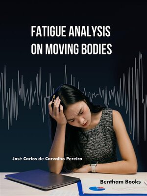 cover image of Fatigue Analysis on Moving Bodies